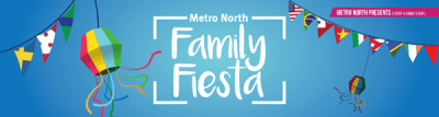 Metro North Family Fiesta