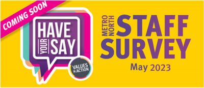 Metro North Staff Survey 2023 coming soon shareable