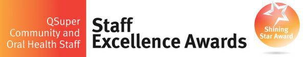 QSuper Community and Oral Health Staff - Staff Excellence Awards banner