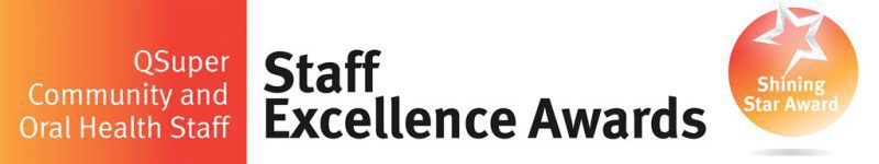 QSuper Community and Oral Health Staff - Staff Excellence Awards banner
